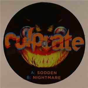 Culprate - Sodden / Nightmare