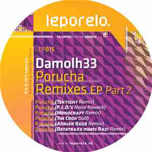 Damolh33 - Porucha Remixes EP Part 2