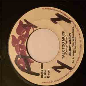 Delroy Wilson - Talk Too Much