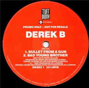 Derek B - Bullet From A Gun - Album Sampler