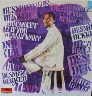 Desmond Dekker - You Can Get It If You Really Want