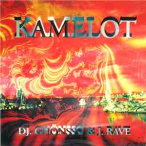 DJ Ghönsso & J. Rave - Kamelot