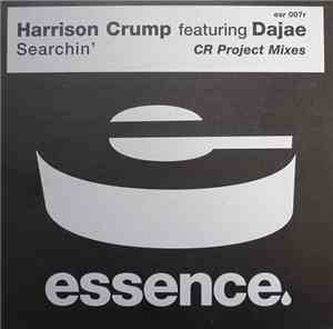 Harrison Crump Featuring Dajae - Searchin' (CR Project Mixes)