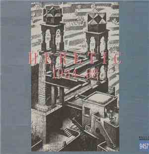 Heretic  - 1984-88