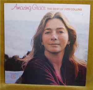 Judy Collins - Amazing Grace (The Best Of Judy Collins)