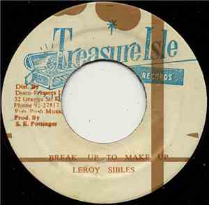 Leroy Sibles - Break Up To Make Up