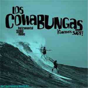 Los Cowabungas - Queremos Surf!