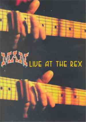 Man - Live At The Rex