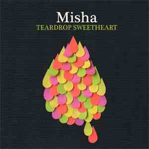 Misha - Teardrop Sweetheart