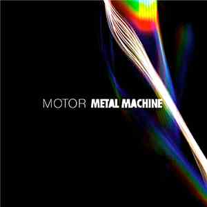 MOTOR  - Metal Machine