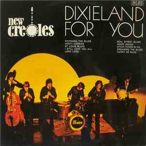 New Creoles Dixieland-Band - Dixieland For You