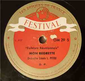 Orchestre Créole L. Pitou - Mon Regretté / Piqu'Au Fond