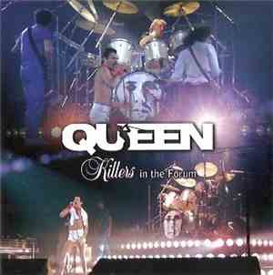 Queen - Killers In The Forum