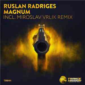 Ruslan Radriges - Magnum