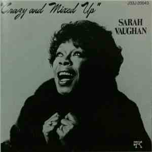 Sarah Vaughan - Crazy And Mixed Up