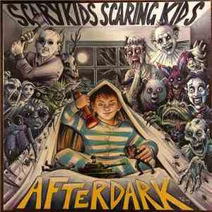 Scary Kids Scaring Kids - After Dark