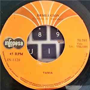 Tania  - Dejala Que Se Vaya / Desilucion