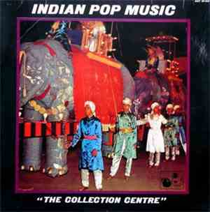 The Collection Centre - Indian Pop Music
