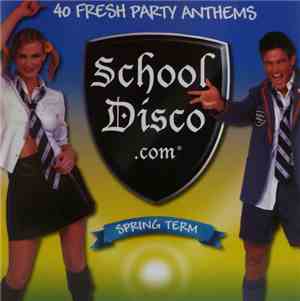 Various - School Disco.com - Spring Term