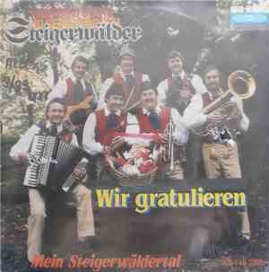 Winfried Stark Und Seine Original Steigerwälder - Wir Gratulieren