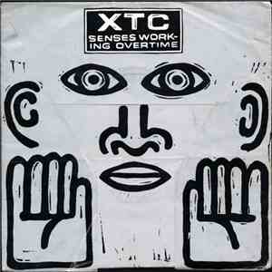 XTC - Senses Working Overtime