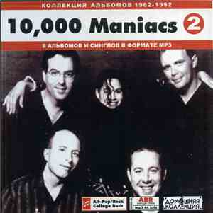 10,000 Maniacs - Коллекция Альбомов (1992 - 2004) CD 2