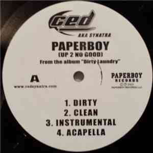 Ced AKA Synatra - Paperboy (Up 2 No Good)