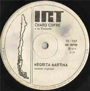 Charo Cofré - Mi Río / Negrita Martina