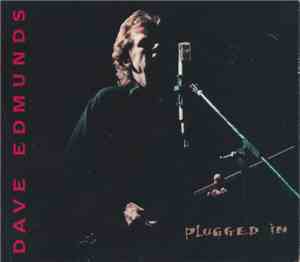 Dave Edmunds - Plugged In
