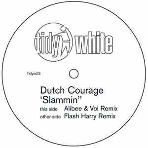 Dutch Courage - Slammin'