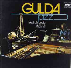 Friedrich Gulda, Albert Heath, Jimmy Rowser - Gulda Jazz