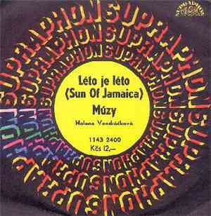 Helena Vondráčková - Léto Je Léto (Sun Of Jamaica) / Múzy