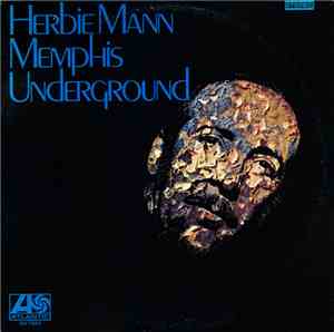 Herbie Mann - Memphis Underground