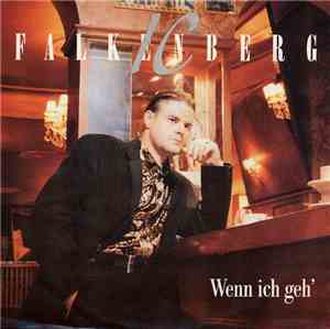 IC Falkenberg - Wenn Ich Geh'