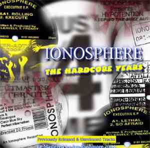 Ionosphere - The Hardcore Years