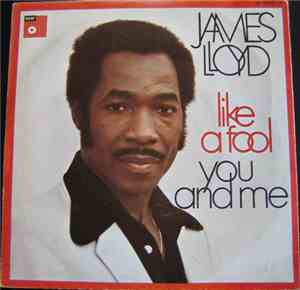 James Lloyd - Like A Fool / You And Me
