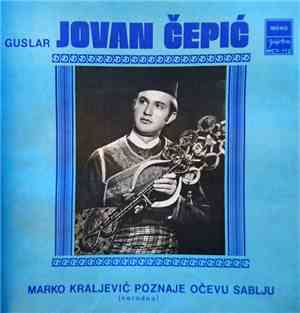 Jovan Čepić - Marko Kraljević Poznaje Očevu Sablju