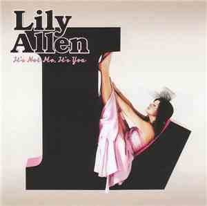 Lily Allen - It's Not Me, It's You