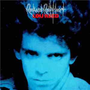 Lou Reed - Rock And Roll Heart