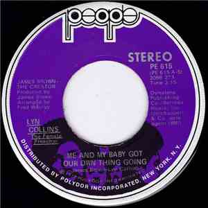 Lyn Collins - Me And My Baby Got Our Own Thing Going / I'll Never Let You B ...