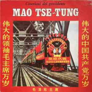 Mao Tse-Tung - Citazioni Del Presidente Mao Tse-Tung