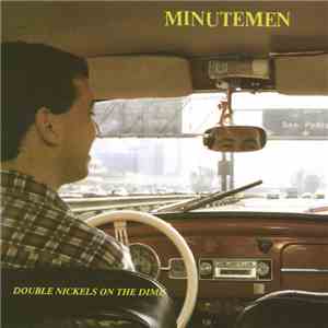 Minutemen - Double Nickels On The Dime