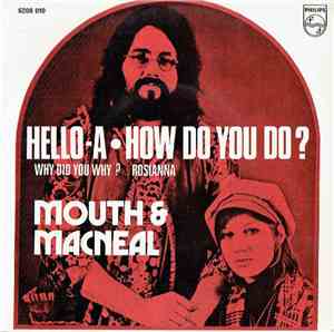 Mouth & MacNeal - Hello -A / How Do You Do?