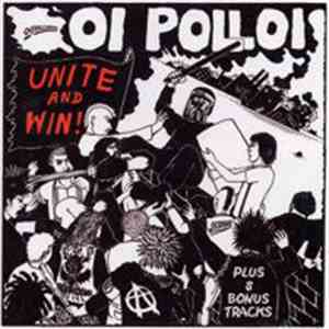 Oi Polloi - Unite And Win! (Plus 8 Bonus Tracks)