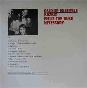 Oslo SP Ensemble / Bazbiz / Emile The Duke / Necessary - Produced In Norway ...