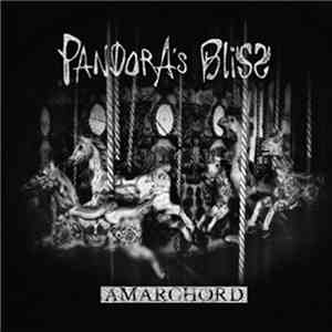 Pandora's Bliss - Amarchord