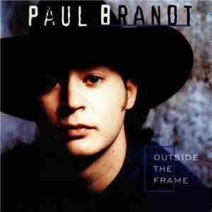 Paul Brandt - Outside The Frame