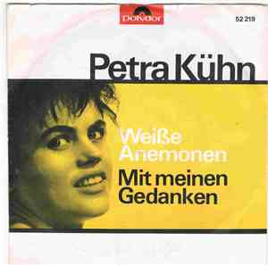 Petra Kühn - Weiße Anemonen / Mit Meinen Gedanken