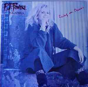 P.J. Powers - Living On Dreams