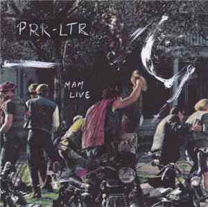 Prr-Ltr - Mam Live